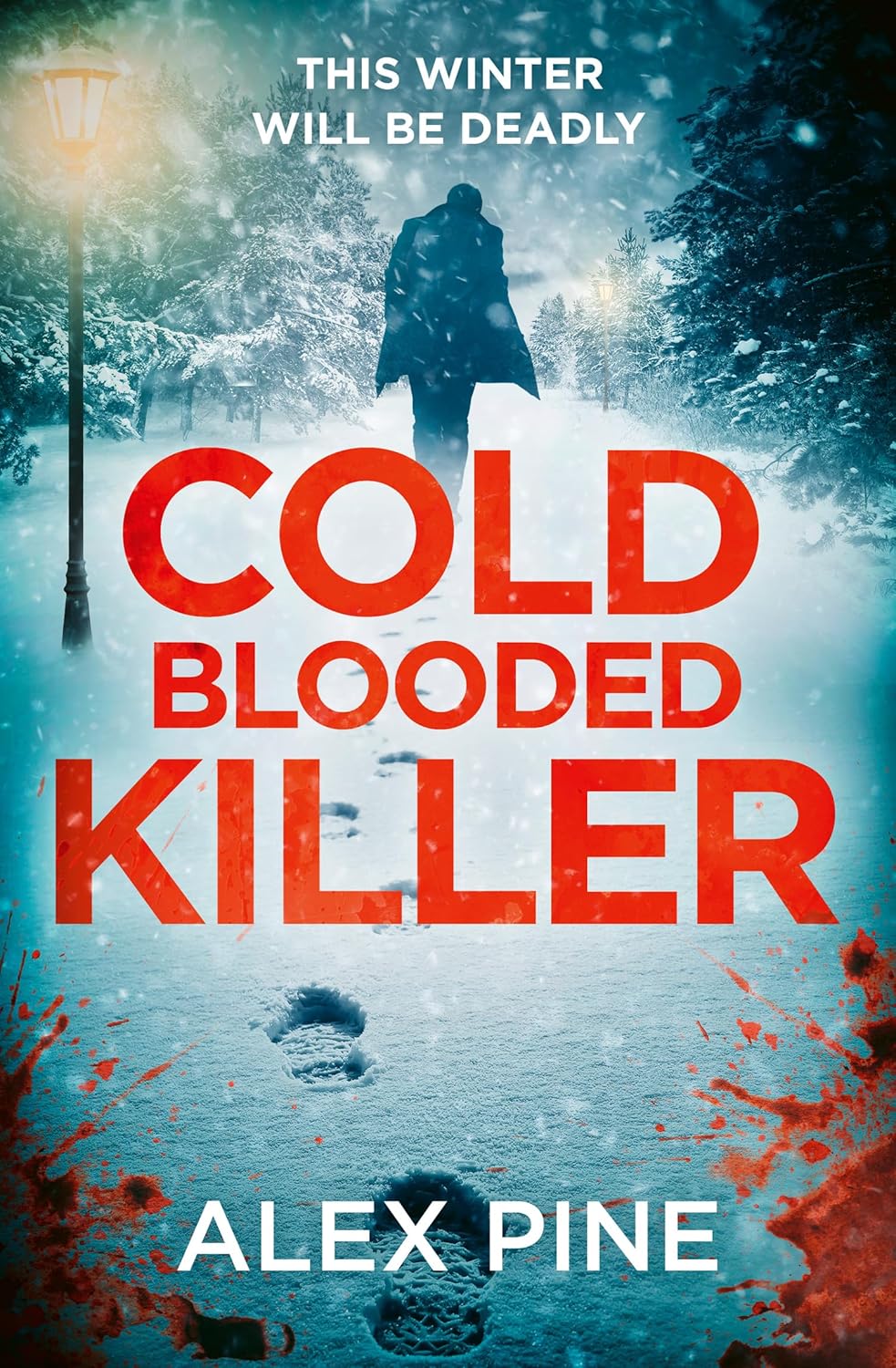 COLD BLOODED KILLER - Alex Pine